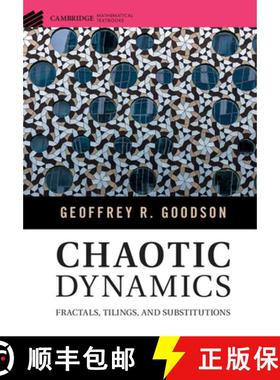 【3-4周达】Chaotic Dynamics: Fractals, Tilings, and Substitutions - Chaotic Dynamics: Fractals, Tilin... [9781107112674]
