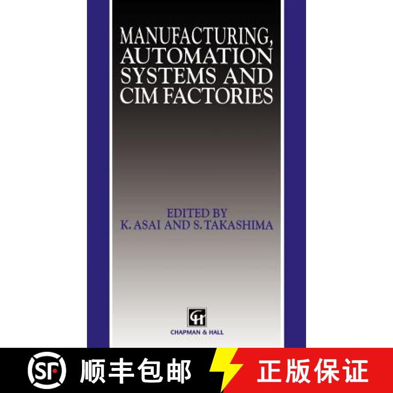 【3-4周达】Manufacturing, Automation Systems and CIM Factories [9780412482304]