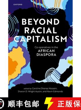 【3-4周达】Beyond Racial Capitalism: Co-Operatives in the African Diaspora [9780192868336]