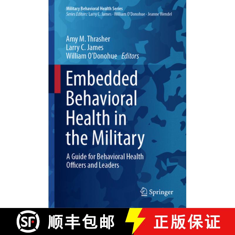 【3-4周达】Embedded Behavioral Health in the Military: A Guide for Behavioral Health Officers and Lea... [9783031680939]