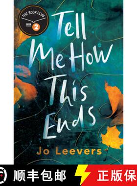 【3-4周达】Tell Me How This Ends: A BBC Radio 2 Book Club Pick [9781662506383]
