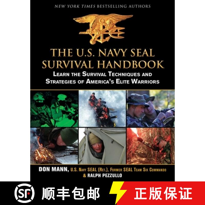 【3-4周达】The U.S. Navy Seal Survival Handbook: Learn the Survival Techniques and Strategies of Amer... [9781616085803]