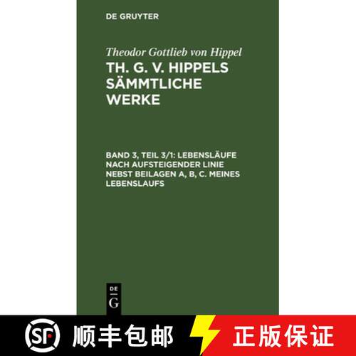 【3-4周达】精装 Lebensläufe nach aufsteigender Linie nebst Beilagen A, B, C. Meines Lebenslaufs [9783111199801]