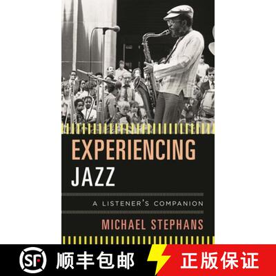 【3-4周达】Experiencing Jazz : A Listener's Companion [9780810882898]