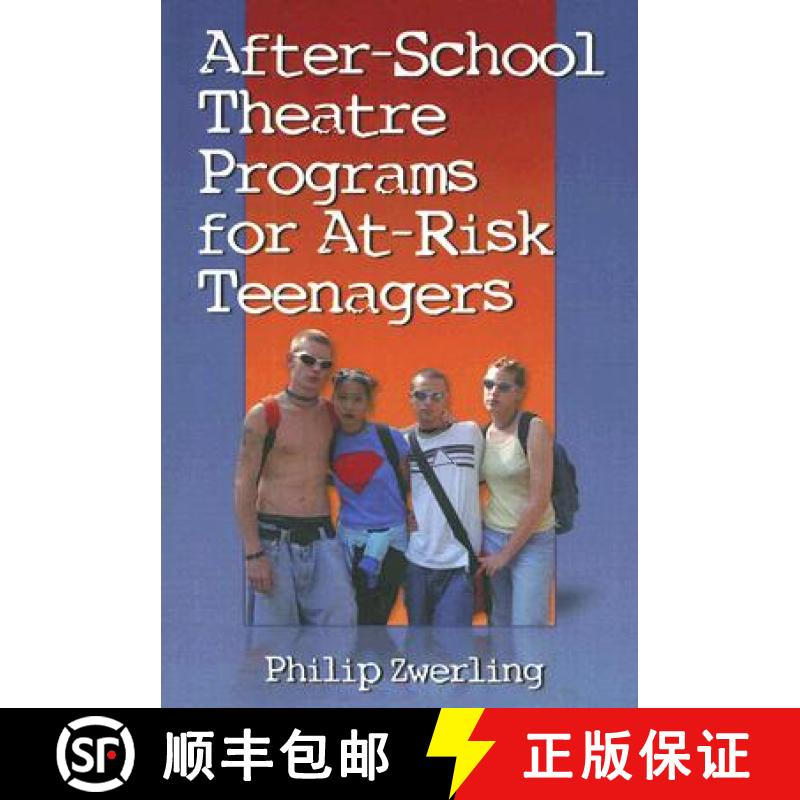 【2-3周达】After-School Theatre Programs for At-Risk Teenagers [9780786431878]
