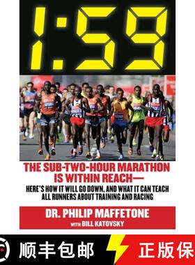 【3-4周达】1:59: The Sub-Two-Hour Marathon Is Within Reach?Here?s How It Will Go Down, and What It Ca... [9781629148175]