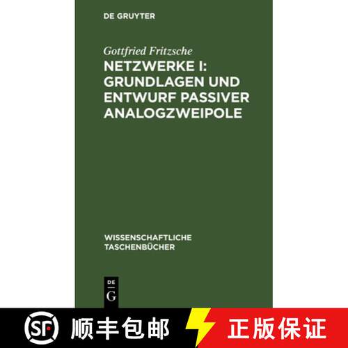 【3-4周达】精装 Netzwerke I: Grundlagen Und Entwurf Passiver Analogzweipole: Grundlagen und Entwurf p... [9783112622353]