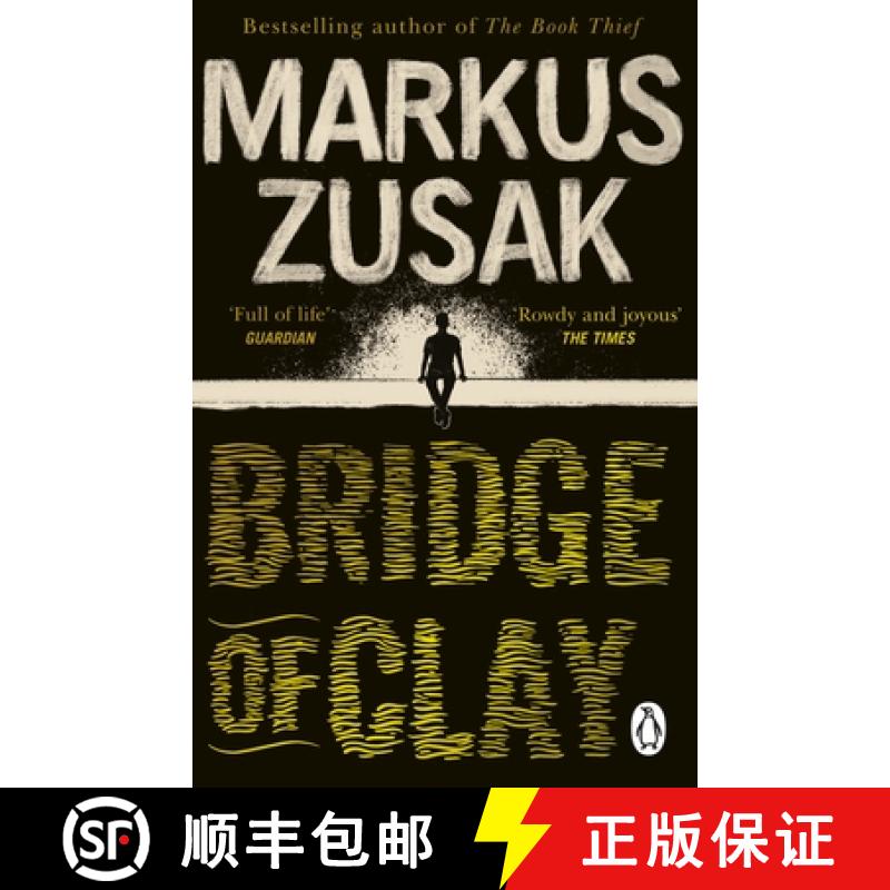 【3-4周达】Bridge of Clay : The redemptive, joyous bestseller by the author of THE BOOK THIEF [9780552774765]