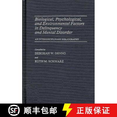 【3-4周达】Biological, Psychological, and Environmental Factors in Delinquency and Mental Disorder: A... [9780313249396]