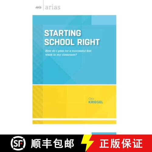 【3-4周达】Starting School Right: How Do I Plan for a Successful First Week in My Classroom? (ASCD Ar... [9781416621409]