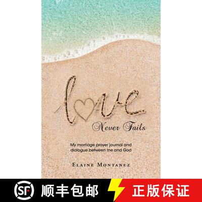 【3-4周达】Love Never Fails: My marriage prayer journal and dialogue between me and God [9781637847657]