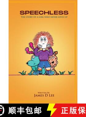 预订 Speechless: The Story of a Girl Who Never Gives up [9781917636704]
