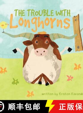 【3-4周达】The Trouble With Longhorns [9781734795509]