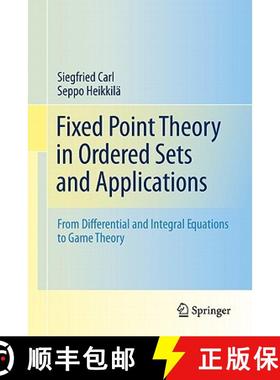 【3-4周达】Fixed Point Theory in Ordered Sets and Applications : From Differential and Integral Equat... [9781441975843]