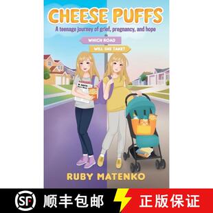 【3-4周达】Cheese Puffs: A Teenage Journey of Grief, Pregnancy and Hope [9780578359588]
