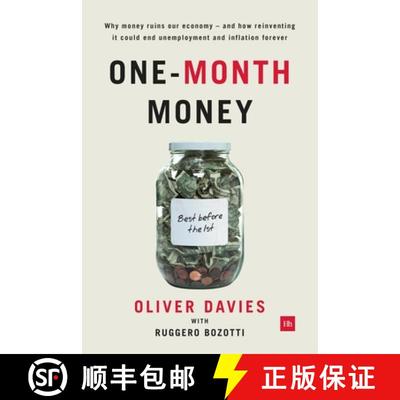 【3-4周达】One-Month Money: Why Money Ruins Our Economy - and How Reinventing it Could End Unemployme... [9780857194268]