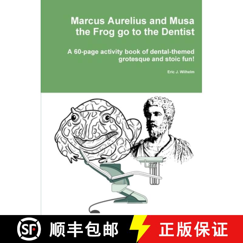 【3-4周达】Marcus Aurelius and Musa the Frog go to the Dentist [9780359836659]图片