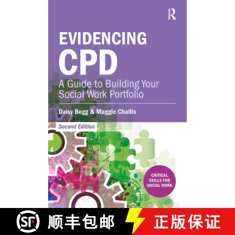 【3-4周达】Evidencing CPD: A Guide to Building your Social Work Portfolio [9781911106142]