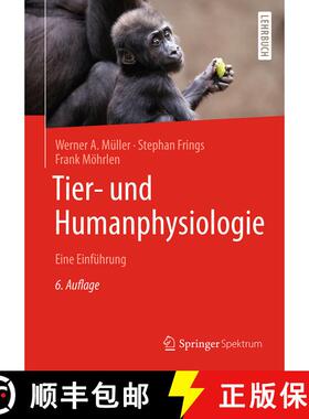 【3-4周达】Tier- und Humanphysiologie: Eine Einführung (6. Auflage 2019) (6. Auflage 2019) [9783662584613]