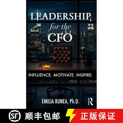 【3-4周达】Leadership for the CFO: Influence. Motivate. Inspire. [9781032903095]