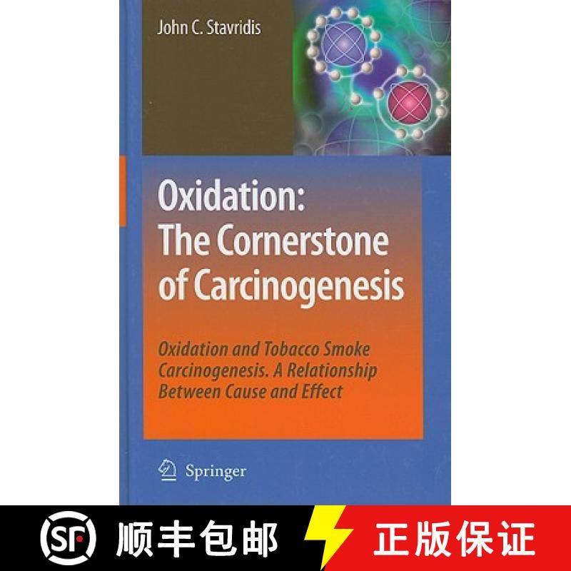 【3-4周达】Oxidation: The Cornerstone of Carcinogenesis : Oxidation and Tobacco Smoke Carcinogenesis.... [9781402067037]
