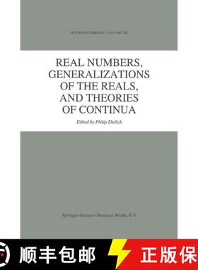 【3-4周达】Real Numbers, Generalizations of the Reals, and Theories of Continua [9780792326892]