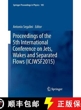 【3-4周达】Proceedings of the 5th International Conference on Jets, Wakes and Separated Flows (Icjwsf... [9783319808468]
