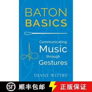 Baton Basics Gestures 9780199354153 Through 4周达 Music Communicating
