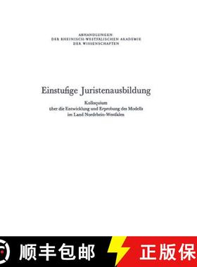 【3-4周达】Einstufige Juristenausbildung : Kolloquium über die Entwicklung und Erprobung des Modells... [9783531090573]