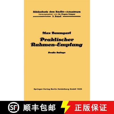【3-4周达】Praktischer Rahmen-Empfang (2. Auflage 1925) (2. Auflage 1925) (2. Auflage 1925) (2. Aufla... [9783642988523]