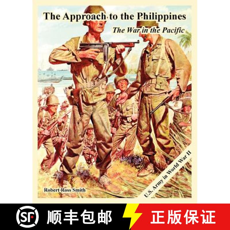 【3-4周达】The Approach to the Philippines: The War in the Pacific [9781410225078]