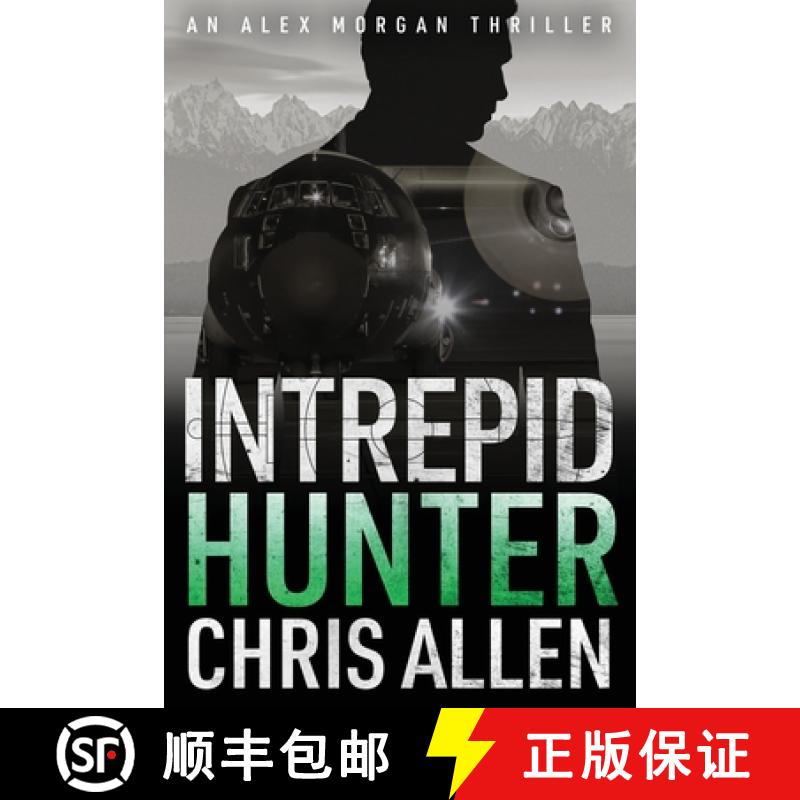 【3-4周达】Hunter: The Alex Morgan Interpol Spy Thriller Series (Intrepid 2) [9781925579123]