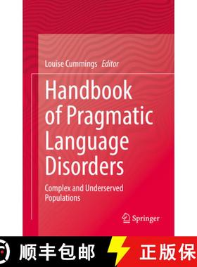 【3-4周达】Handbook of Pragmatic Language Disorders: Complex and Underserved Populations [9783030749842]