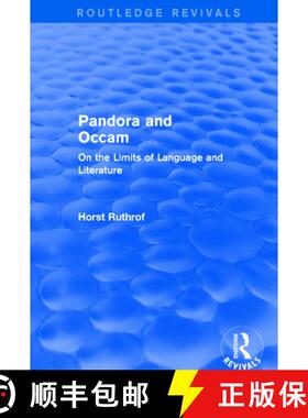 【3-4周达】Routledge Revivals: Pandora and Occam (1992): On the Limits of Language and Literature [9781138744479]