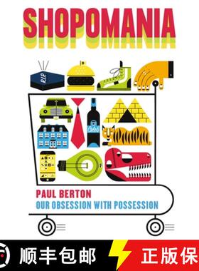 【3-4周达】Shopomania : Our Obsession with Possession [9781771623346]