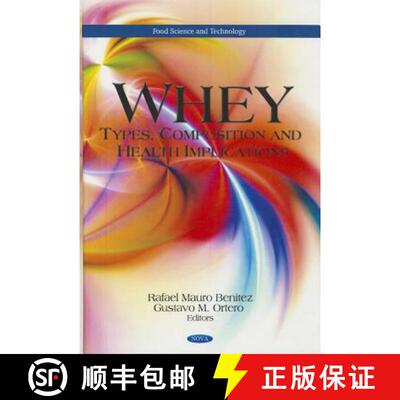 【3-4周达】Whey: Types, Composition and Health Implications [9781619428621]
