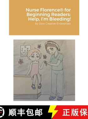 【3-4周达】Nurse Florence(R) for Beginning Readers: Help, I'm Bleeding! [9781312320079]