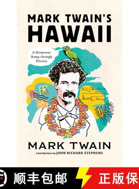 【3-4周达】Mark Twain's Hawaii : A Humorous Romp through History [9781493053124]