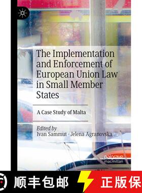 【3-4周达】The Implementation and Enforcement of European Union Law in Small Member States : A Case S... [9783030661175]