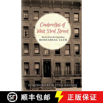 【3-4周达】精装 Cinderella's of West 53rd Street (hardback): Stories from the Legendary Rehearsal Club [9798887711607]