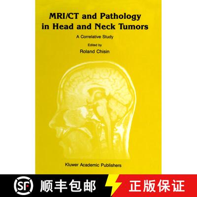 【3-4周达】MRI/CT and Pathology in Head and Neck Tumors : A Correlative Study [9789401069168]