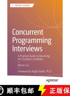 【3-4周达】Concurrent Programming Interviews : A Practical Guide to Becoming the Standout Candidate [9798868811975]