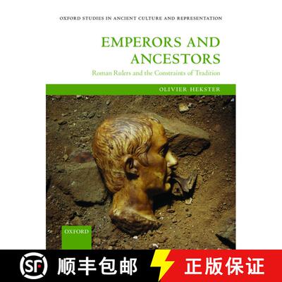 【3-4周达】精装 Emperors and Ancestors: Roman Rulers and the Constraints of Tradition [9780198736820]