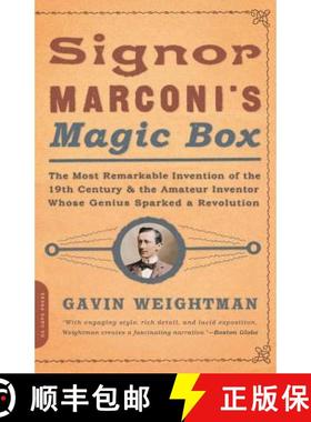 【3-4周达】Signor Marconi's Magic Box: The Most Remarkable Invention of the 19th Century and the Amat... [9780306813788]