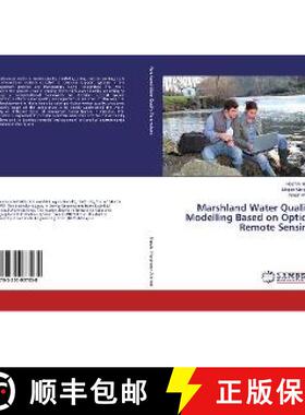 预订 Marshland Water Quality Modelling Based on Optical Remote Sensing [9783330037038]