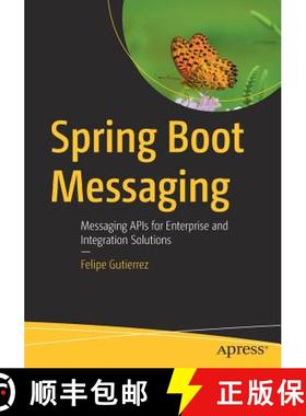 【3-4周达】Spring Boot Messaging : Messaging APIs for Enterprise and Integration Solutions [9781484212257]