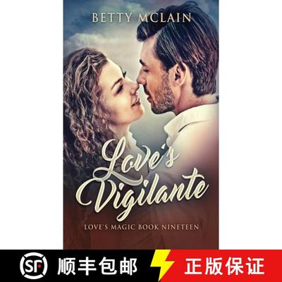 【3-4周达】Love's Vigilante: A Sweet & Wholesome Contemporary Romance [9784824117267]