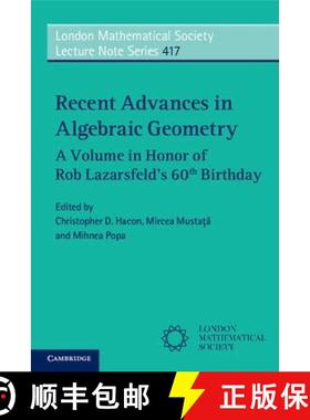 【3-4周达】Recent Advances in Algebraic Geometry: A Volume in Honor of Rob Lazarsfeld’s 60th Birthda... [9781107647558]