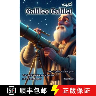 【3-4周达】Galileo Galilei: The Inspiring Story of a Genius in Farsi and English [9798894448527]