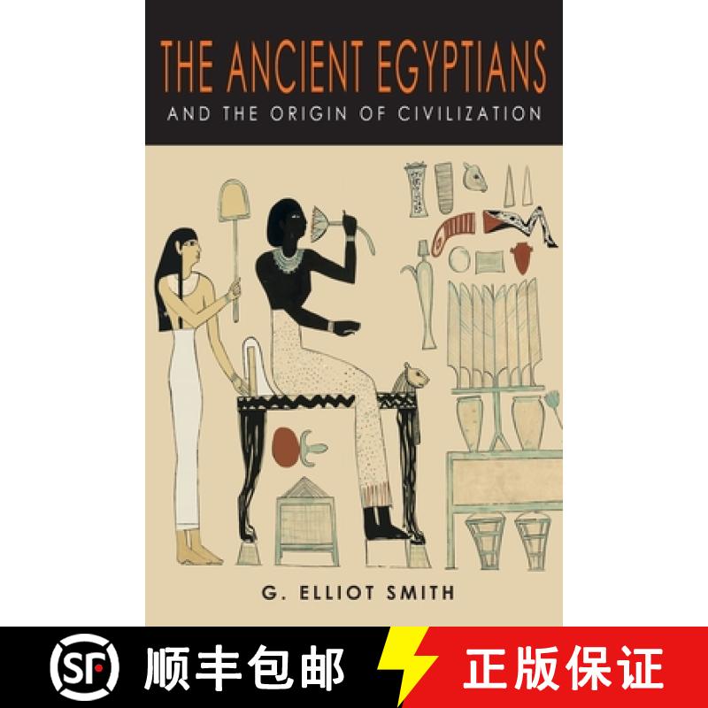【3-4周达】The Ancient Egyptians and the Origin of Civilization [9781684226900]
